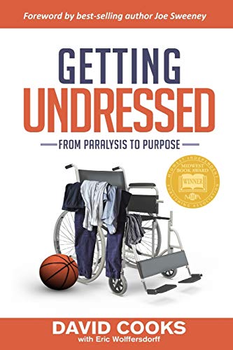 Stock image for Getting Undressed: From Paralysis to Purpose for sale by Goodwill Books