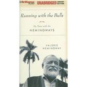 Stock image for Running with the Bulls: My Years with the Hemingways for sale by The Yard Sale Store
