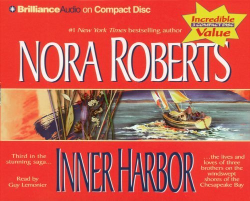 Inner Harbor (The Chesapeake Bay Saga) (9781596000933) by Roberts, Nora