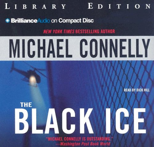 The Black Ice (Harry Bosch) (9781596000995) by Connelly, Michael