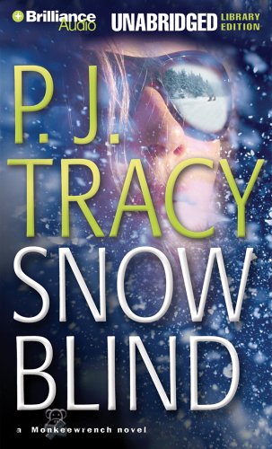 Snow Blind (Monkeewrench Series) (9781596001336) by Tracy, P. J.