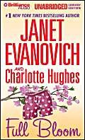 Full Bloom (Full Series) (9781596001374) by Evanovich, Janet; Hughes, Charlotte