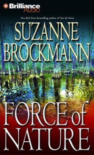 Force of Nature (Troubleshooters, Book 11) (9781596001626) by Brockmann, Suzanne