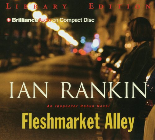 Fleshmarket Alley (Inspector Rebus Series) (9781596003415) by Rankin, Ian