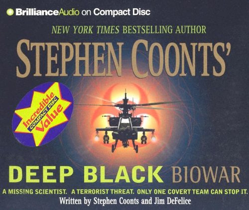 Imagen de archivo de Deep Black: Biowar, A Missing Scientist, A terrorist Threat, only one convert team can stop it (Deep Black Series) a la venta por Half Price Books Inc.