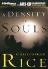 A Density of Souls (9781596005037) by Rice, Christopher