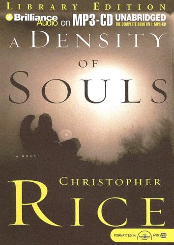 A Density of Souls (9781596005044) by Rice, Christopher