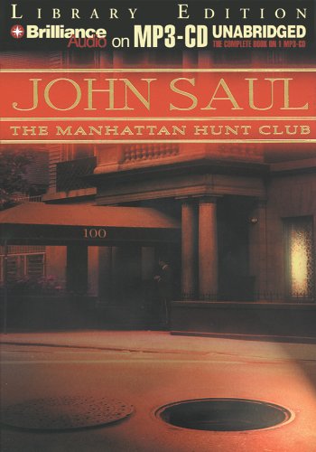 The Manhattan Hunt Club (9781596007376) by Saul, John