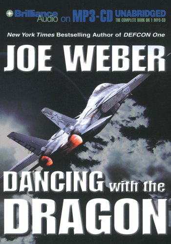 Dancing with the Dragon (Scott Dalton & Jackie Sullivan) (9781596007840) by Weber, Joe