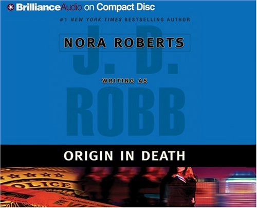 Origin in Death (In Death Series) (9781596008625) by Robb, J. D.