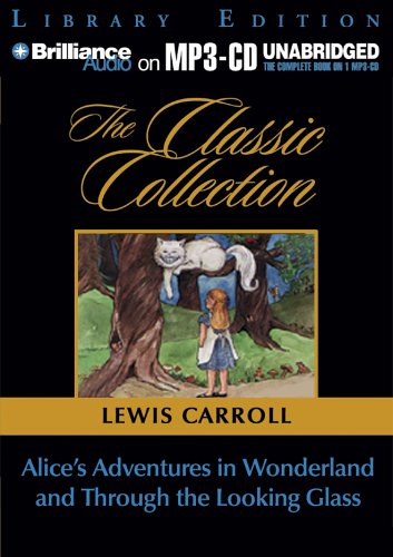 Alice's Adventures in Wonderland and Through the Looking Glass (9781596009790) by Carroll, Lewis