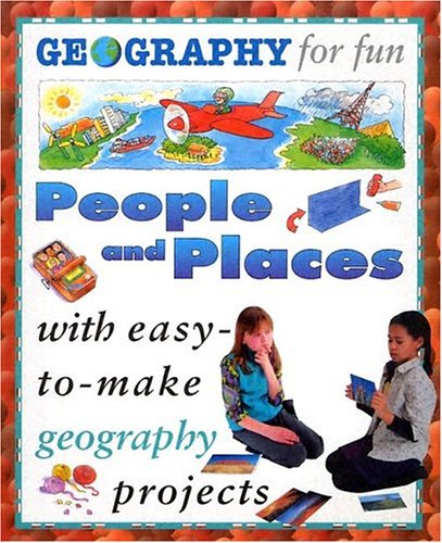 9781596040045: People and Places (Geography for Fun)