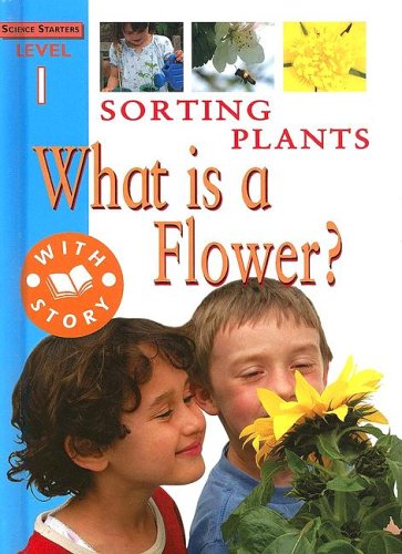 9781596040106: Sorting Plants: What is a Flower?