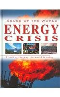 Stock image for Energy Crisis (Issues of the World) for sale by mountain