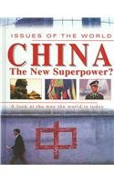 Imagen de archivo de China : The New Superpower?: A Look at the Way the World Is Today a la venta por Better World Books