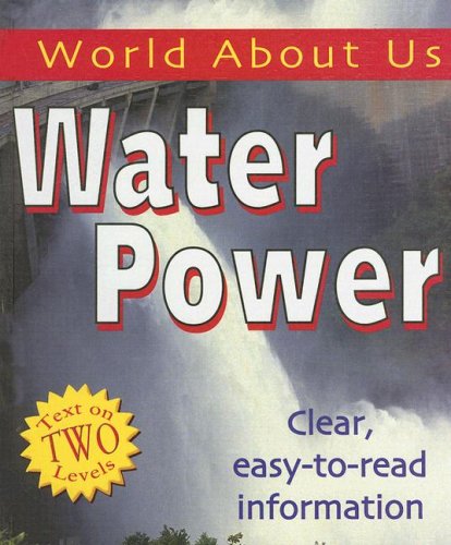 Water Power (World About Us) (9781596041035) by Oxlade, Chris