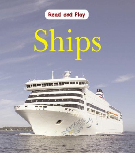 Beispielbild fr Ships (Read and Play) zum Verkauf von Half Price Books Inc.