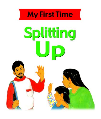 Beispielbild fr Splitting Up (My First Time (Stargazer Library)) zum Verkauf von Ergodebooks