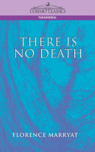 9781596050099: There Is No Death