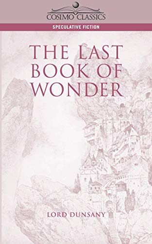 9781596050143: The Last Book of Wonder