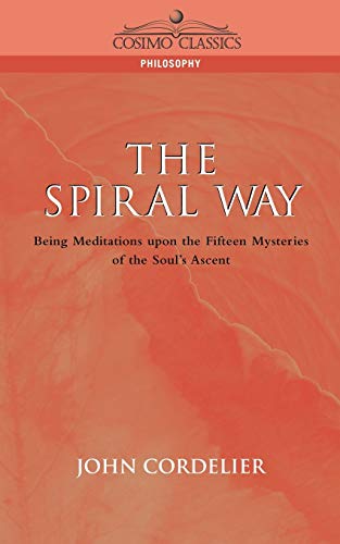Beispielbild fr The Spiral Way (Cosimo Classics Philosophy) zum Verkauf von Heisenbooks