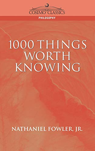 9781596050341: 1000 Things Worth Knowing