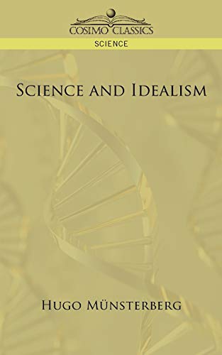 Imagen de archivo de Science and Idealism a la venta por Books Puddle