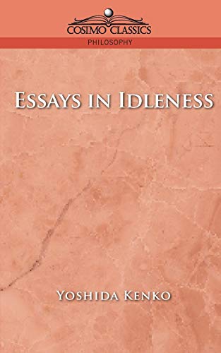 Stock image for Essays in Idleness for sale by HPB-Ruby