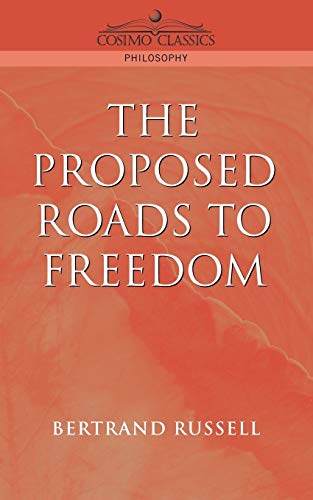 Imagen de archivo de The Proposed Roads to Freedom a la venta por Books Unplugged
