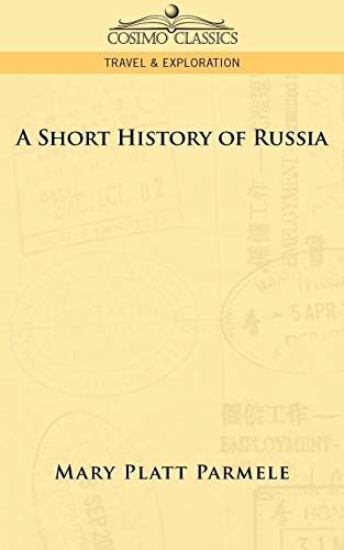 Beispielbild fr A Short History of Russia zum Verkauf von Chiron Media