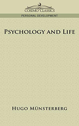 Psychology and Life (9781596051133) by M]nsterberg, Hugo