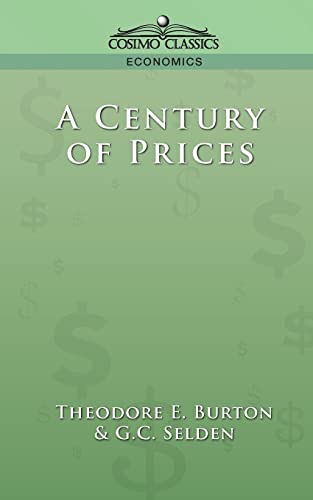 Imagen de archivo de A Century of Prices a la venta por Lucky's Textbooks