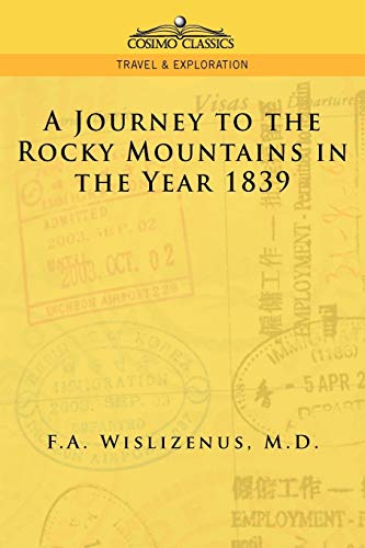 9781596051775: A Journey to the Rocky Mountains in the Year 1839 (Cosimo Classics Travel & Exploration) [Idioma Ingls]