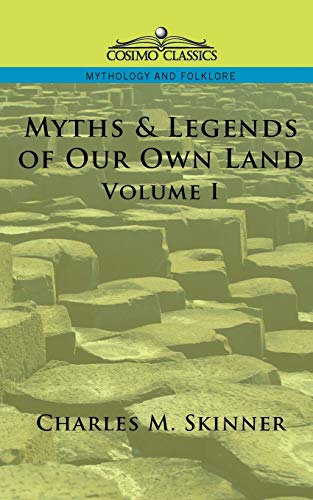 9781596051799: Myths & Legends of Our Own Land, Vol. 1