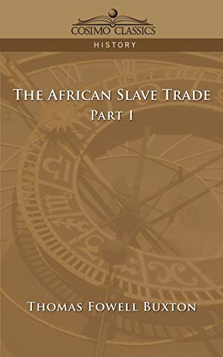 Stock image for The African Slave Trade - Part I for sale by Chiron Media