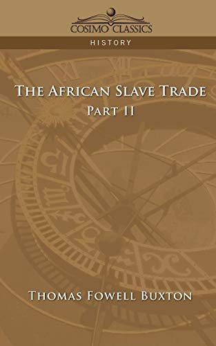 Stock image for The African Slave Trade - Part II for sale by Chiron Media