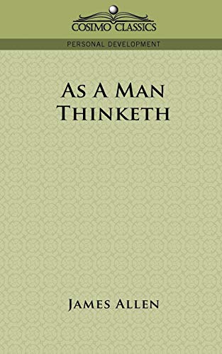 Imagen de archivo de As a Man Thinketh a la venta por GF Books, Inc.