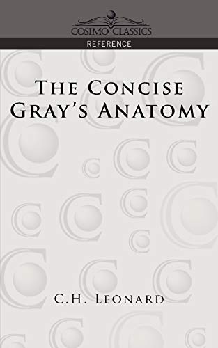 Beispielbild fr The Concise Gray's Anatomy zum Verkauf von Better World Books