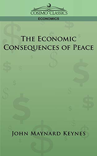 Stock image for The Economic Consequences of Peace for sale by Lucky's Textbooks