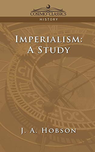 9781596052505: Imperialism: A Study (Cosimo Classics History)
