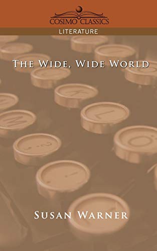 Imagen de archivo de The Wide, Wide World a la venta por ThriftBooks-Dallas