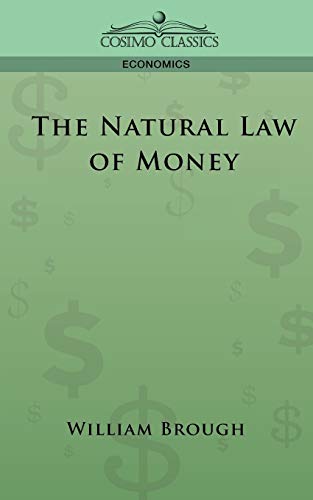 Stock image for The Natural Law of Money for sale by Chiron Media