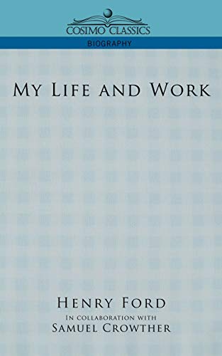 My Life and Work (9781596052918) by Ford, Henry