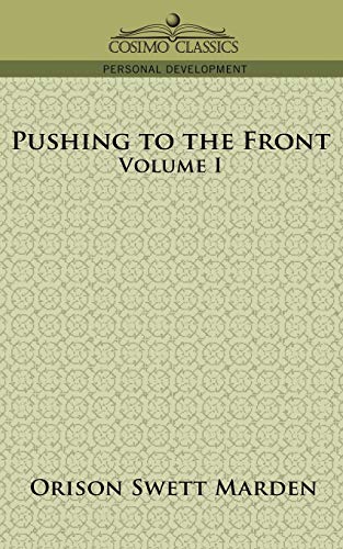 Imagen de archivo de Pushing to the Front, Volume I a la venta por ThriftBooks-Dallas