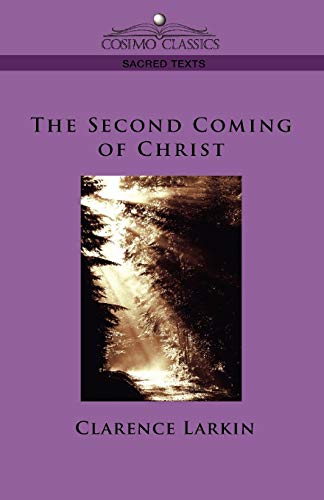 Stock image for The Second Coming of Christ (Cosimo Classics Sacred Texts) for sale by Redux Books