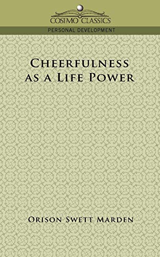 Stock image for Cheerfulness as a Life Power for sale by Books Puddle