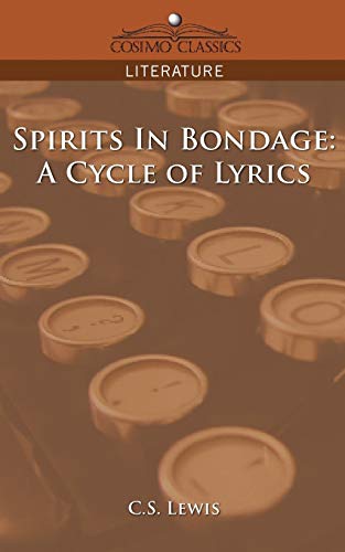 9781596053724: Spirits in Bondage: A Cycle of Lyrics (Cosimo Classics Literature)