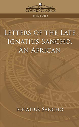 Stock image for Letters of the Late Ignatius Sancho, an African for sale by Textbooks_Source