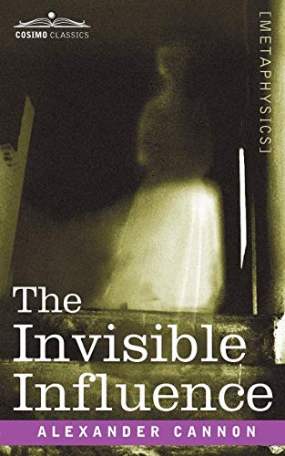 9781596054332: The Invisible Influence