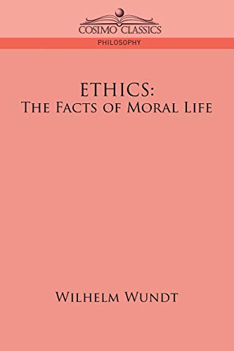 Stock image for Ethics: The Facts of Moral Life for sale by Chiron Media